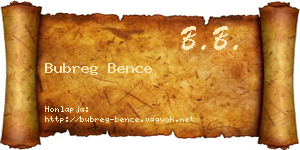Bubreg Bence névjegykártya